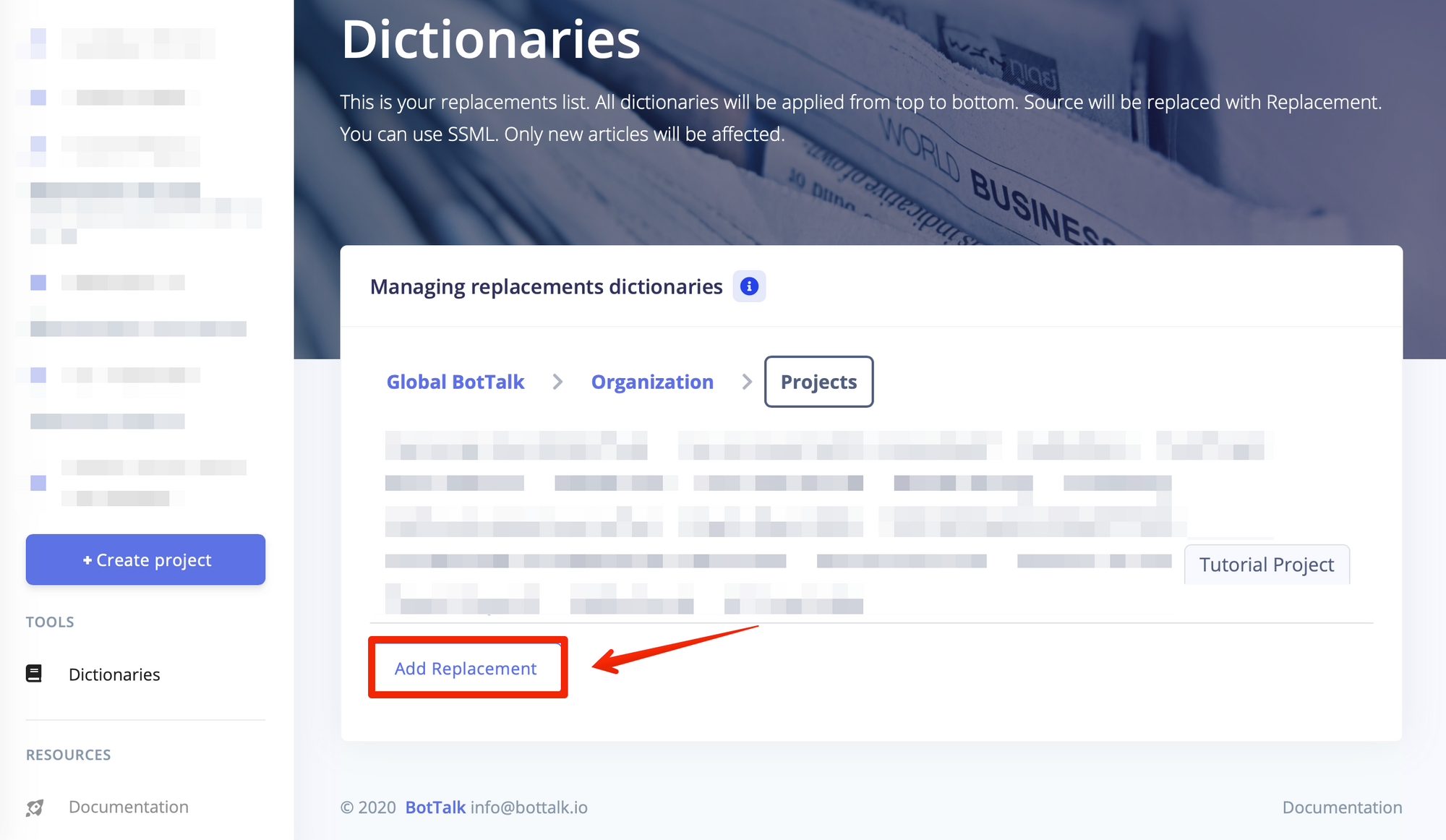 In Dictionaries you have BotTalks Global, Organisational and Project Dictionaries