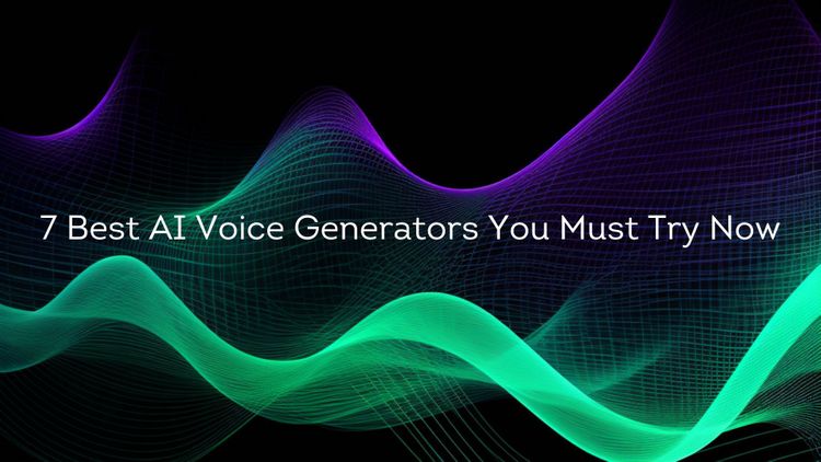 7 Best AI Voice Generators You Must Try Now (2023)