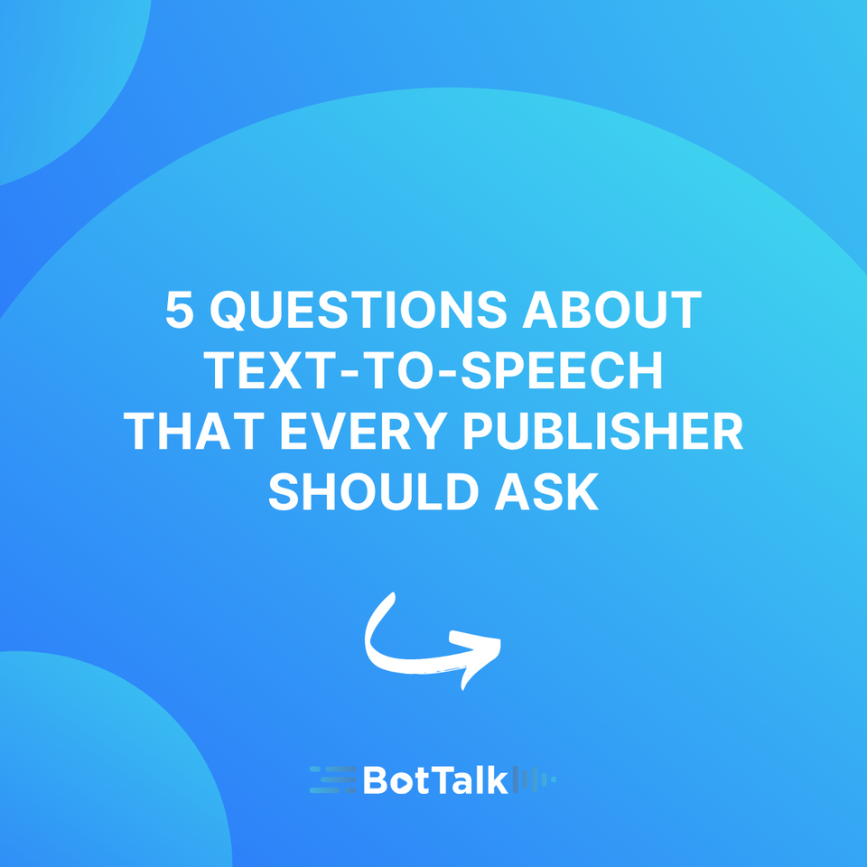 5 Questions About Text-to-Speech Each Publisher Should Ask